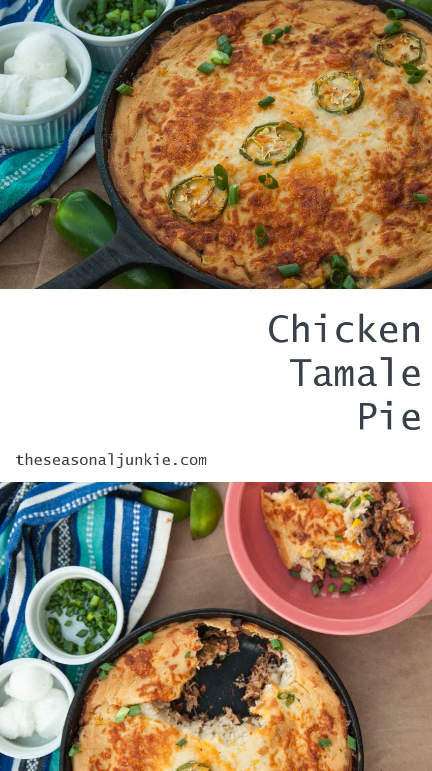Chicken Tamale Pie » The Seasonal Junkie